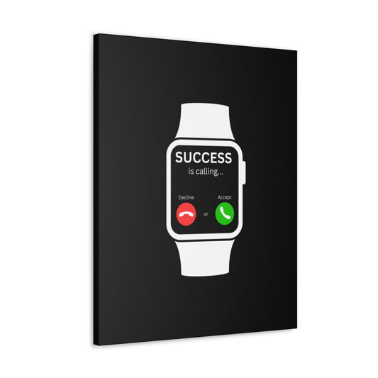 SUCCESS IS CALLING - WATCH